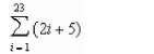 <strong>Use the properties of summation and Theorem 4.2 to evaluate the sum. </strong> A)667 B)552 C)575 D)1311 E)391