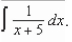 <strong>Find the indefinite integral of </strong> A) B) C) D) E)