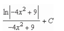 <strong>Find the indefinite integral. </strong> A) B) C) D) E)