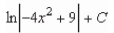 <strong>Find the indefinite integral. </strong> A) B) C) D) E)