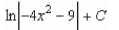 <strong>Find the indefinite integral. </strong> A) B) C) D) E)