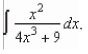<strong>Find the indefinite integral </strong> A) B) C) D) E)