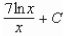<strong>Find the indefinite integral </strong> A) B) C) D) E)