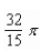 <strong>Find the volume of the solid generated by revolving the region bounded by the graphs of the equations about the line </strong> A) B) C) D) E)