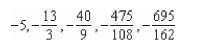 <strong>Write the first five terms of the sequence of partial sums. </strong> A) B) C) D) E)