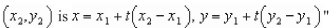 Use the result, the set of parametric equations for the line passing through and to find a set of parametric equations for the line passing through