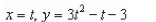 <strong>Find a set of parametric equations for the rectangular equation that satisfies the condition at the point </strong> A) B) C) D) E)