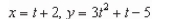 <strong>Find a set of parametric equations for the rectangular equation that satisfies the condition at the point </strong> A) B) C) D) E)