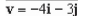 <strong>Find the vector v whose initial and terminal points are given below. (5.5,2.1), (9.5, 6.1)</strong> A) B) C) D) E)