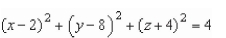 <strong>Find the standard equation of the sphere with center (2, 8, 4), and radius 2.</strong> A) B) C) D) E)
