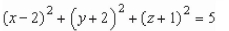 <strong>Complete the square to write the following equation in the standard form for a sphere. </strong> A) B) C) D) E)