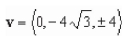 <strong>Given the vector v lies in the yz-plane, has magnitude 8, and makes an angle of with the positive y-axis.Find the component form of v.</strong> A) B) C) D) E)