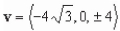 <strong>Given the vector v lies in the yz-plane, has magnitude 8, and makes an angle of with the positive y-axis.Find the component form of v.</strong> A) B) C) D) E)