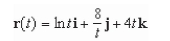 Given the vector-valued function below, evaluate    