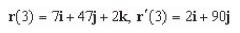 <strong>Find the vectors for the following vector function. </strong> A) B) C) D) E)