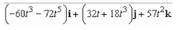 <strong>Use the properties of the derivative to find given the following vector-valued functions. </strong> A) B) C) D) E)