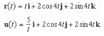 Use the properties of the derivative to find given the following vector-valued functions.