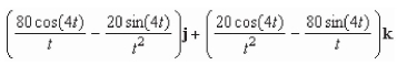 <strong>Use the properties of the derivative to find given the following vector-valued functions. </strong> A) B) C) D) E)