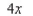 <strong>Find the limit for the function </strong> A)-5y B) C) D)5y E)8x