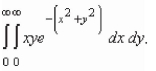 <strong>Evaluate the improper iterated integral </strong> A) B) C) D) E)