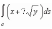 Evaluate   along the path C, defined as y-axis from  