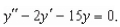 <strong>Find the general solution of the linear differential equation </strong> A) B) C) D) E)