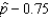 Suppose that a 95% confidence interval for the population proportion p is given by . This notation means that we are 95% confident that p falls between and .