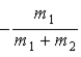 <strong>When a nucleus at rest spontaneously splits into fragments of mass m<sub>1</sub> and m<sub>2</sub>, the ratio of the momentum of m<sub>1</sub> to the momentum of m<sub>2</sub> is</strong> A) . B) . C) −1. D) . E) .