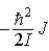 <strong>When a molecule jumps from a rotational energy level characterized by the rotational quantum number J to one characterized by J + 1, the change in energy, EJ<sub> + 1</sub> − E<sub>J</sub>, is</strong> A)   . B)   . C)   . D)   . E)   . <div style=padding-top: 35px> 