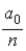 <strong>In terms of a<sub>0</sub>, where a<sub>0</sub> = 0.0529 nm, the radii of the allowed orbits in the Bohr model of the hydrogen atom are given by r<sub>n</sub> =</strong> A) . B) . C) . D) na<sub>0</sub>. E) n<sup>2</sup>a<sub>0</sub>.