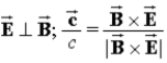 <strong>In an electromagnetic wave, 1) how are the electric and magnetic field directions related and 2) how is the direction of travel determined from their directions? ( is the velocity of the light wave.)</strong> A) . B) . C) . D) . E) .