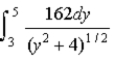 <strong>A charge of 18 nC is uniformly distributed along the y axis from y = 3 m to y = 5 m. Which of the following integrals is correct for the electric potential (relative to zero at infinity) at the point x = +2 m on the x axis?</strong> A) B) C) D) E)