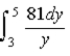 <strong>A charge of 18 nC is uniformly distributed along the y axis from y = 3 m to y = 5 m. Which of the following integrals is correct for the electric potential (relative to zero at infinity) at the point x = +2 m on the x axis?</strong> A) B) C) D) E)