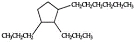 <strong>Select the correct name for the following compound. </strong> A)ortho-dipropylcyclopentylhexane B)2,3-dipropylcyclopentylhexane C)2-hexyl-1,5-dipropylcyclopentane D)1-hexyl-2,3-dipropylcyclopentane E)1,2-dipropyl-3-hexylcyclopentane