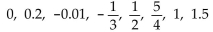 <strong>Solve the problem. In a probability model, which of the following numbers could be the probability of an outcome: </strong> A) B) C) D)