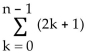 <strong>Write out the sum. </strong> A)1 + 3 + 5 + ... + (2n - 1) B)3 + 5 + 7 + ... + (2n - 1) C)1 + 3 + 5 + ... + (2n + 1) D)3 + 5 +7+ ... + (2n + 1)