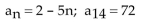 <strong>Find the nth term and the indicated term of the arithmetic sequence whose initial term, a, and common difference, d, are given. </strong> A) B) C) D)