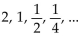 Find the nth term {an} of the geometric sequence. When given, r is the common ratio. -