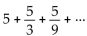Determine whether the infinite geometric series converges or diverges. If it converges, find its sum. -