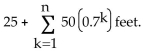 Solve. -A ball is dropped from a height of 25 feet. Each time it strikes the ground, it bounces up to 0.7 of theprevious height. The total distance the ball has traveled before the second bounce is 25 + 2(25 ∙ 0.7)feet,and the total distance the ball has traveled before bounce n + 1 is Use facts about infinite geometric series to calculate the total distance the ball has traveled by the time it hasstopped bouncing.