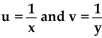 <strong>Solve the system of equations. [Hint: Let , and solve for u and v. Then let </strong> A) B) C) D)