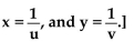 <strong>Solve the system of equations. [Hint: Let , and solve for u and v. Then let </strong> A) B) C) D)