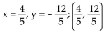 <strong>Solve the system of equations. If the system has no solution, say that it is inconsistent. </strong> A)x = 4, y = 5; (4, 5) B) C)x = 4, y = 20; (4, 20) D)inconsistent