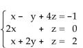 <strong>Solve the system of equations. </strong> A)x = 0, y = 1, z = 0; (0, 1, 0) B)x = 0, y = 0, z = 1; (0, 0, 1) C)x = 0, y = 1, z = -1; (0, 1, -1) D)inconsistent