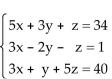 <strong>Solve the system of equations. </strong> A)x = 4, y = 3, z = 5; (4, 3, 5) B)x = 4, y = 5, z = 3; (4, 5, 3) C)x = 5, y = 3, z = 4; (5, 3, 4) D)inconsistent