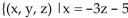 <strong>Solve the system of equations. </strong> A)x = -3z - 5, and y = z + 2, where z is any real number or , and y = z + 2, where z is any real number} B)x = z - 2, and y = -3z - 5, where z is any real number or { , and y = -3z - 5, where z is any real number} C)x = 3z + 5, and y = z - 2, where z is any real number or , and y = z - 2, where z is any real number} D)inconsistent