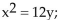 <strong>Find an equation of the parabola described and state the two points that define the latus rectum. Focus at (0, 3); directrix the line y = -3</strong> A) latus rectum: (6, 3)and (-6, 3) B) latus rectum: (7, 8)and (-7, 8) C) latus rectum: (3, 6)and (-3, 6) D) latus rectum: (8, 3)and (-8, 3)
