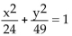 <strong>Find an equation for the ellipse described. Center at (0, 0); focus at (0, 5); vertex at (0, 7)</strong> A) B) C) D)