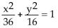 <strong>Find an equation for the ellipse described. Center (0, 0); major axis horizontal with length 12; length of minor axis is 8</strong> A) B) C) D)