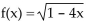 Determine i)the domain of the function, ii)the range of the function, iii)the domain of the inverse, and iv)the range of the inverse. -